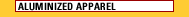 Aluminized Apparel